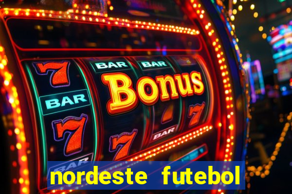 nordeste futebol net vip